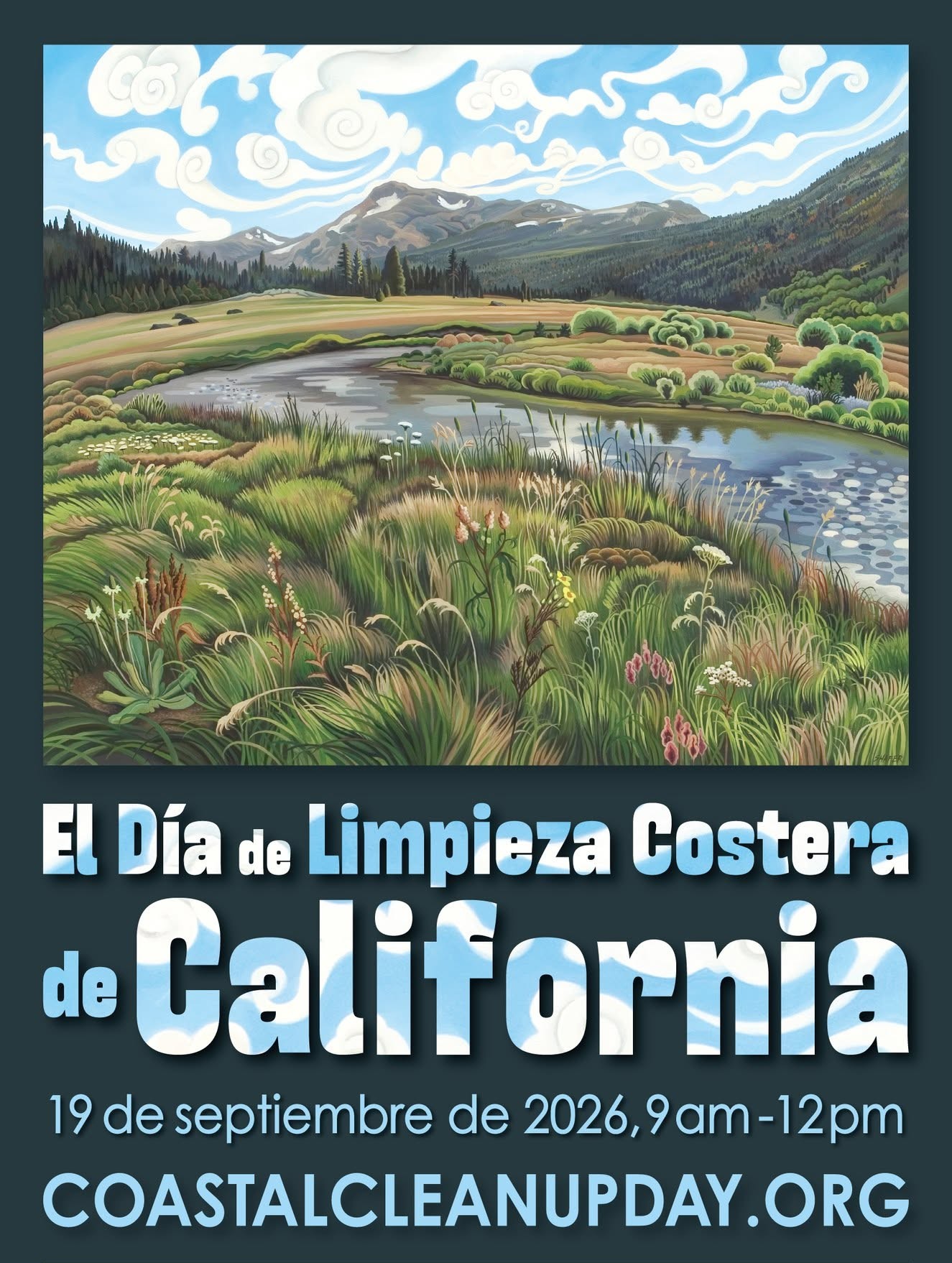 Cartel del Día de la Limpieza Costera de California. Un arroyo serpenteante suavemente atraviesa un prado alpino, con picos altos a lo lejos. Las nubes en el cielo se representan como remolinos juguetones. Texto: El Día de Limpieza Costera de California. 19 de septiembre de 2026, 9am-12pm. coastalcleanupday.org