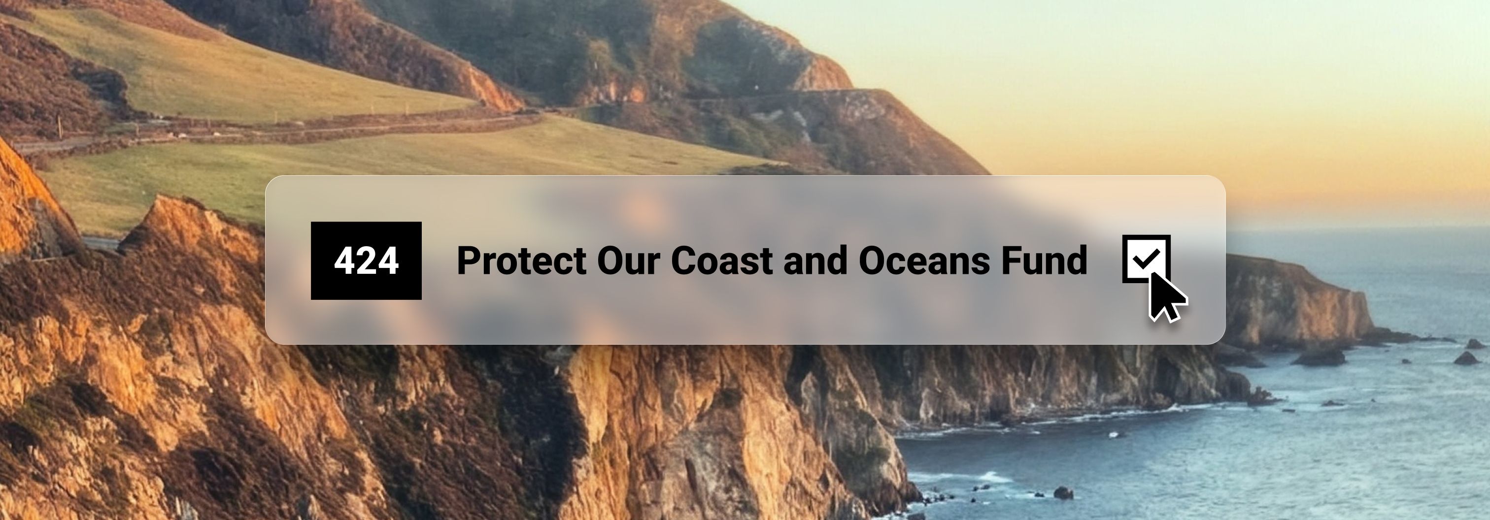A photo of a California coastal scene, with an image of the tax form line 424, Protect Our Coast and Oceans Fund