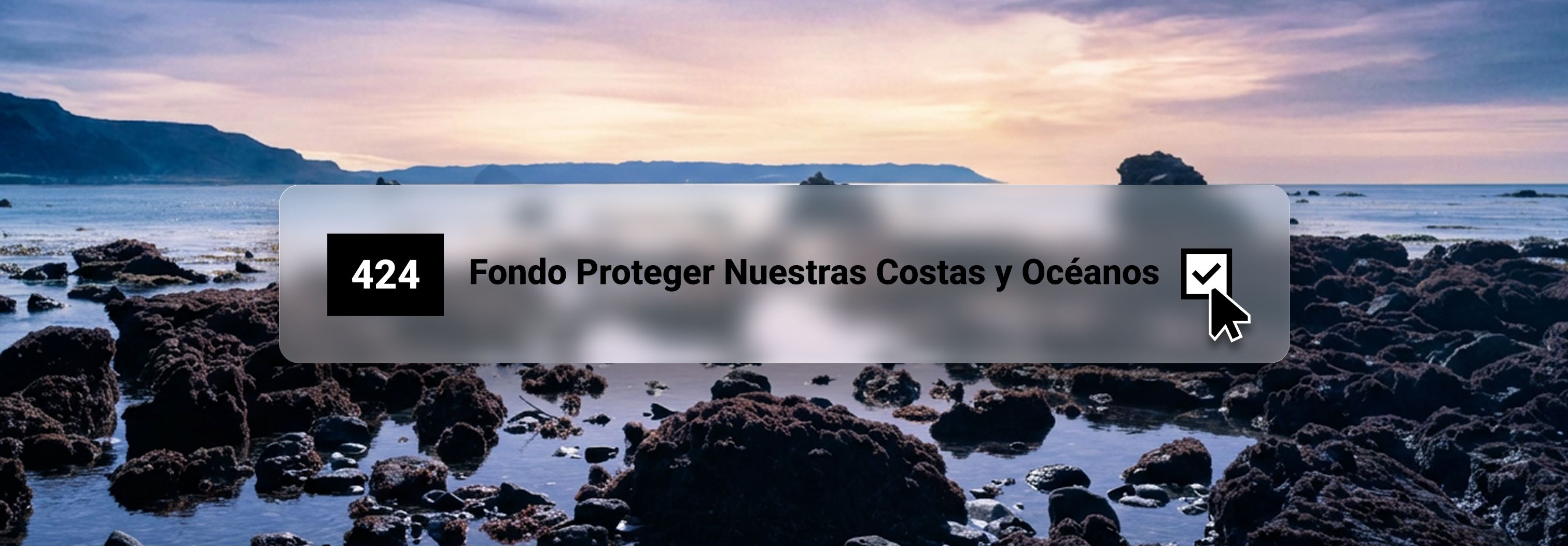 424, Fondo Proteger Nuestras Costas y Océanos